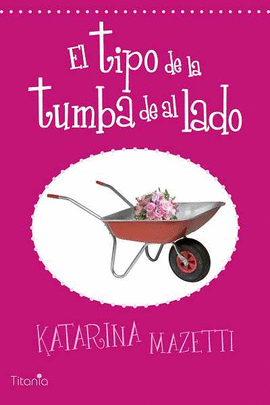TIPO DE LA TUMBA DE AL LADO, EL