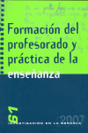 FORMACIÓN DEL PROFESORADO Y PRÁCTICA DE LA ENSEÑANZA