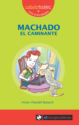 MACHADO EL CAMINANTE