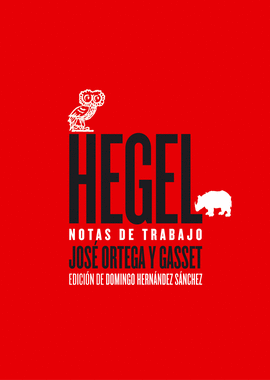 HEGEL. NOTAS DE TRABAJO