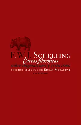 CARTAS FILOSÓFICAS SOBRE DOGMATISMO Y CRITICISMO