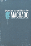 POETAS A ORILLAS DE MACHADO