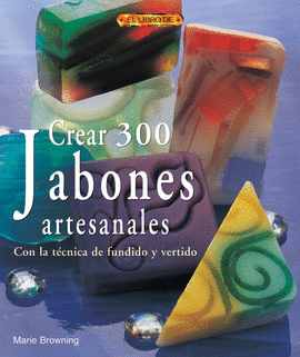 CREAR 300 JABONES ARTESANALES