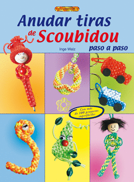 ANUDAR TIRAS DE SCOUBIDOU PASO A PASO