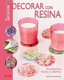 DECORAR CON RESINA