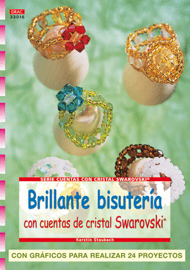 SERIE SWAROROVSKI Nº 16. BRILLANTE BISUTERÍA CON CUENTAS DE CRISTAL SWAROVSKI.