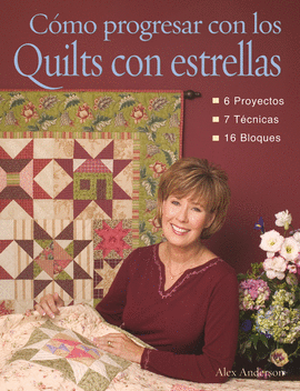 COMO PROGRESAR CON LOS QUILTS CON ESTRELLAS