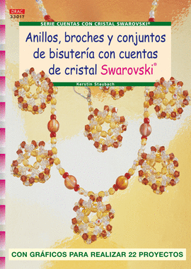 SERIE SWAROROVSKI Nº 17. ANILLOS, BROCHES Y CONJUNTOS DE BISUTERÍA CON CUENTAS D