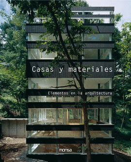 CASAS Y MATERIALES. ELEMENTOS DE ARQUITECTURA