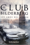 CLUB BILDERBERG, EL, LOS AMOS DEL MUNDO (POCKET)
