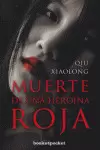 B4P MUERTE DE UNA HEROÍNA ROJA