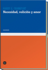 NECESIDAD VOLICION Y AMOR