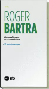 CULTURAS LIQUIDAS EN LA TIERRA BALDIA