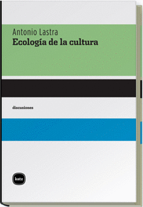 ECOLOGIA DE LA CULTURA