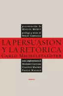 PERSUASION Y LA RETORICA, LA