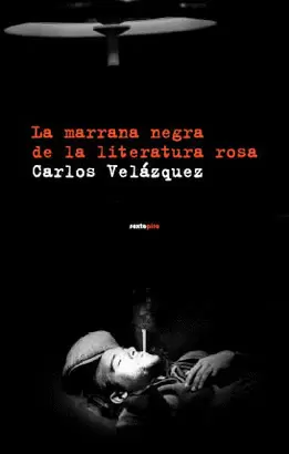MARRANA NEGRA DE LA LITERATURA ROSA, LA