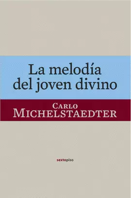 MELODIA DEL JOVEN DIVINO, LA