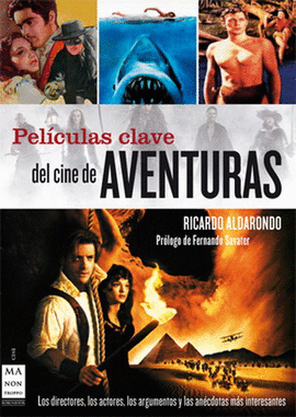PELICULAS CLAVE DEL CINE DE AVENTURAS