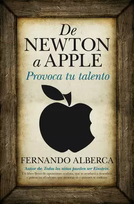 DE NEWTON A APPLE - PROVOCA TU TALENTO