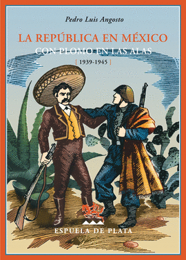 LA REPÚBLICA EN MÉXICO
