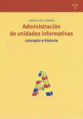 ADMINISTRACION DE UNIDADES INFORMATIVAS