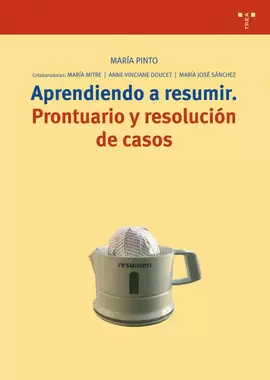 APRENDIENDO A RESUMIR: PRONTUARIO Y RESOLUCION DE CASOS