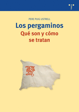 PERGAMINOS LOS:QUE SON Y COMO SE TRATAN