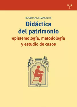DIDACTICA DEL PATRIMONIO: EPISTEMOLOGIA,METODOLOGIA