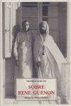 SOBRE RENÉ GUÉNON
