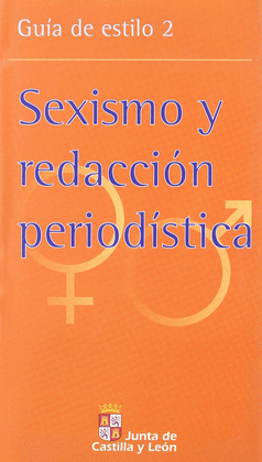 SEXISMO Y REDACCIÓN PERIODÍSTICA