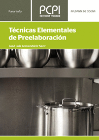 TÉCNICAS ELEMENTALES DE PREELABORACIÓN