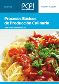 PROCESOS BÁSICOS DE PRODUCCIÓN CULINARIA