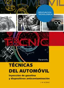 TÉCNICAS DEL AUTOMÓVIL. INYECCIÓN DE GASOLINA Y DISPOSITIVOS ANTICONTAMINACIÓN