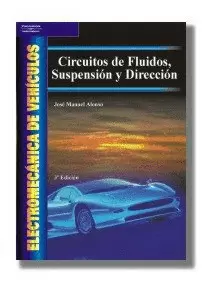 ELECTROMECÁNICA DE VEHÍCULOS. CIRCUITOS DE FLUIDOS, SUSPENSIÓN Y DIRECCIÓN