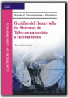 GESTIÓN DEL DESARROLLO DE SISTEMAS DE TELECOMUNICACIÓN E INFORMÁTICOS