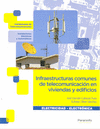 INFRAESTRUCTURAS COMUNES DE TELECOMUNICACIÓN EN VIVIENDAS Y EDIFICIOS
