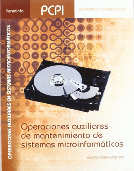 OPERACIONES AUXILIARES DE MANTENIMIENTO DE SISTEMAS MICROINFORMÁTICOS