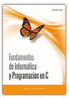 FUNDAMENTOS DE INFORMÁTICA Y PROGRAMACIÓN EN C