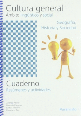 CUADERNO DE CULTURA GENERAL. ÁMBITO LINGUÍSTICO Y SOCIAL. GEOGRAFÍA, HISTORIA Y