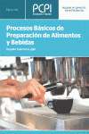 PROCESOS BÁSICOS DE PREPARACIÓN DE ALIMENTOS Y BEBIDAS