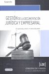 GESTIÓN DE LA DOCUMENTACIÓN JURÍDICA Y EMPRESARIAL