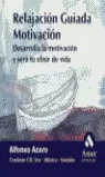 RELAJACIÓN GUIADA 4. MOTIVACIÓN