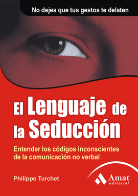 EL LENGUAJE DE LA SEDUCCIÓN