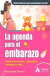 LA AGENDA PARA EL EMBARAZO