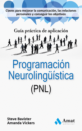 PROGRAMACIÓN NEUROLINGÜÍSTICA (PNL)