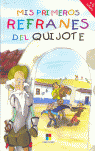 MIS PRIMEROS REFRANES DEL QUIJOTE