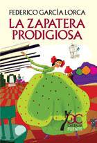 ZAPATERA PRODIGIOSA, LA