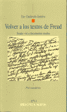 VOLVER A LOS TEXTOS DE FREUD