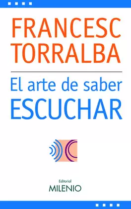 EL ARTE DE SABER ESCUCHAR