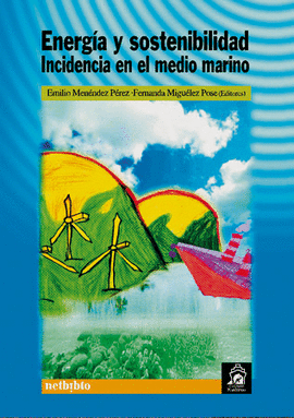 ENERGIA Y SOSTENIBILIDAD INCIDENCIA MEDIO MARINO
